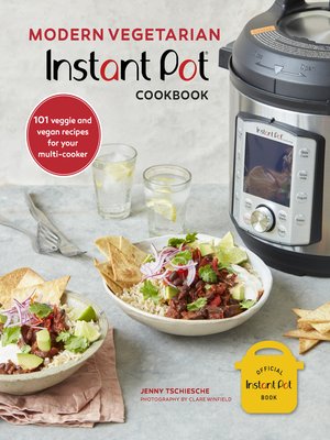 cover image of Modern Vegetarian Instant Pot&#174; Cookbook